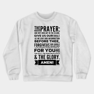 The Modern Prayer Crewneck Sweatshirt